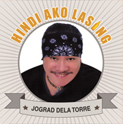 Jograd-dela-Torre_Hindi-Ako-Lasing