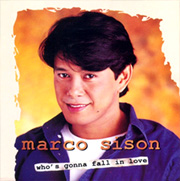 Marco-Sison-Whos-Gonna-Fall-In-Love