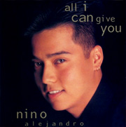Nino-Alejandro-All-I-Can-Give-You
