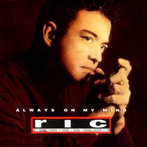 Ric-Segreto-Always-On-My-Mind-big